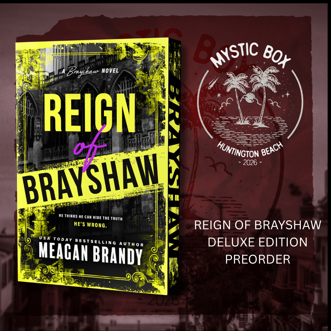 Kimpton Event - Reign of Brayshaw Deluxe Edition by Meagan Brandy