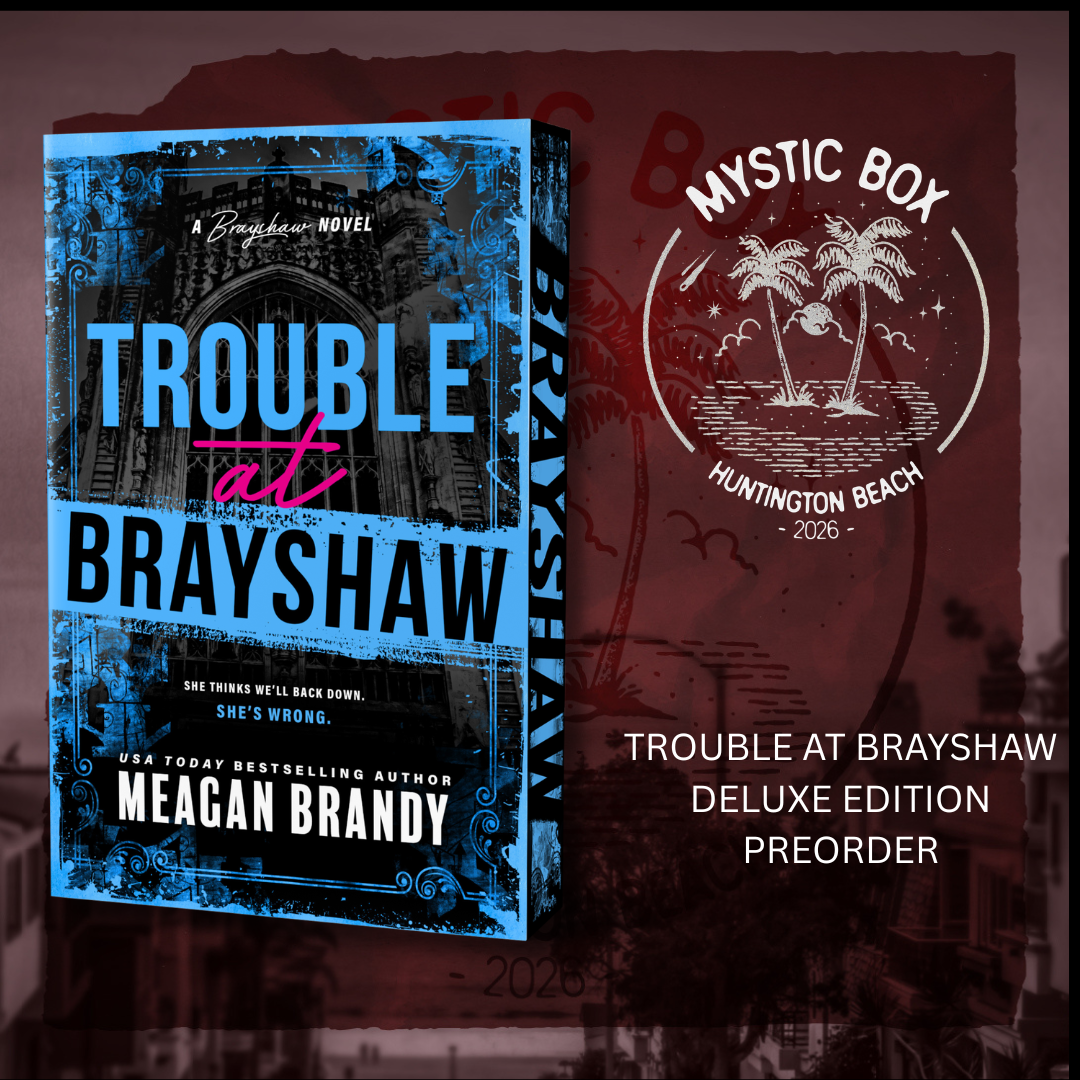 Kimpton Event - Trouble at Brayshaw Deluxe Edition by Meagan Brandy