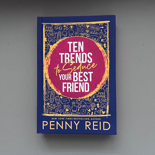 Scratch/Dent Penny Reid Ten Trends To Seduce You Best Friend