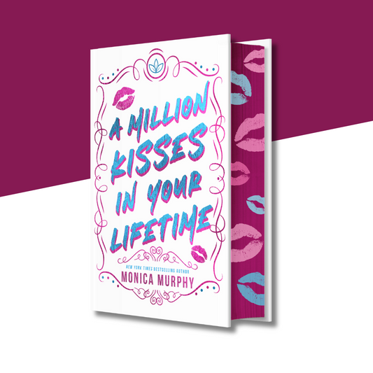 Monica Murphy - A Millions Kisses in Your Lifetime Preorder